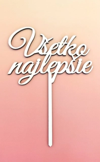 Drevený zápich - Všetko najlepšie